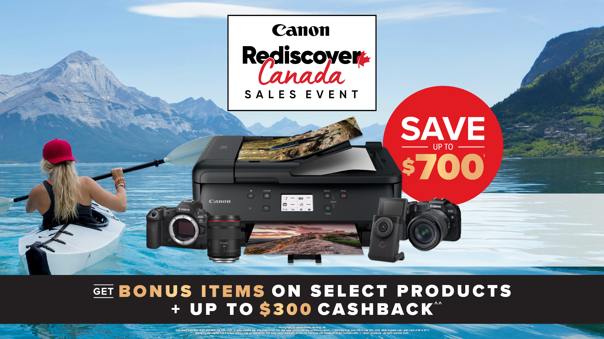 Rediscover Canada Sales Event get bonus items on select products and up to $300 cashback. Save up to $700