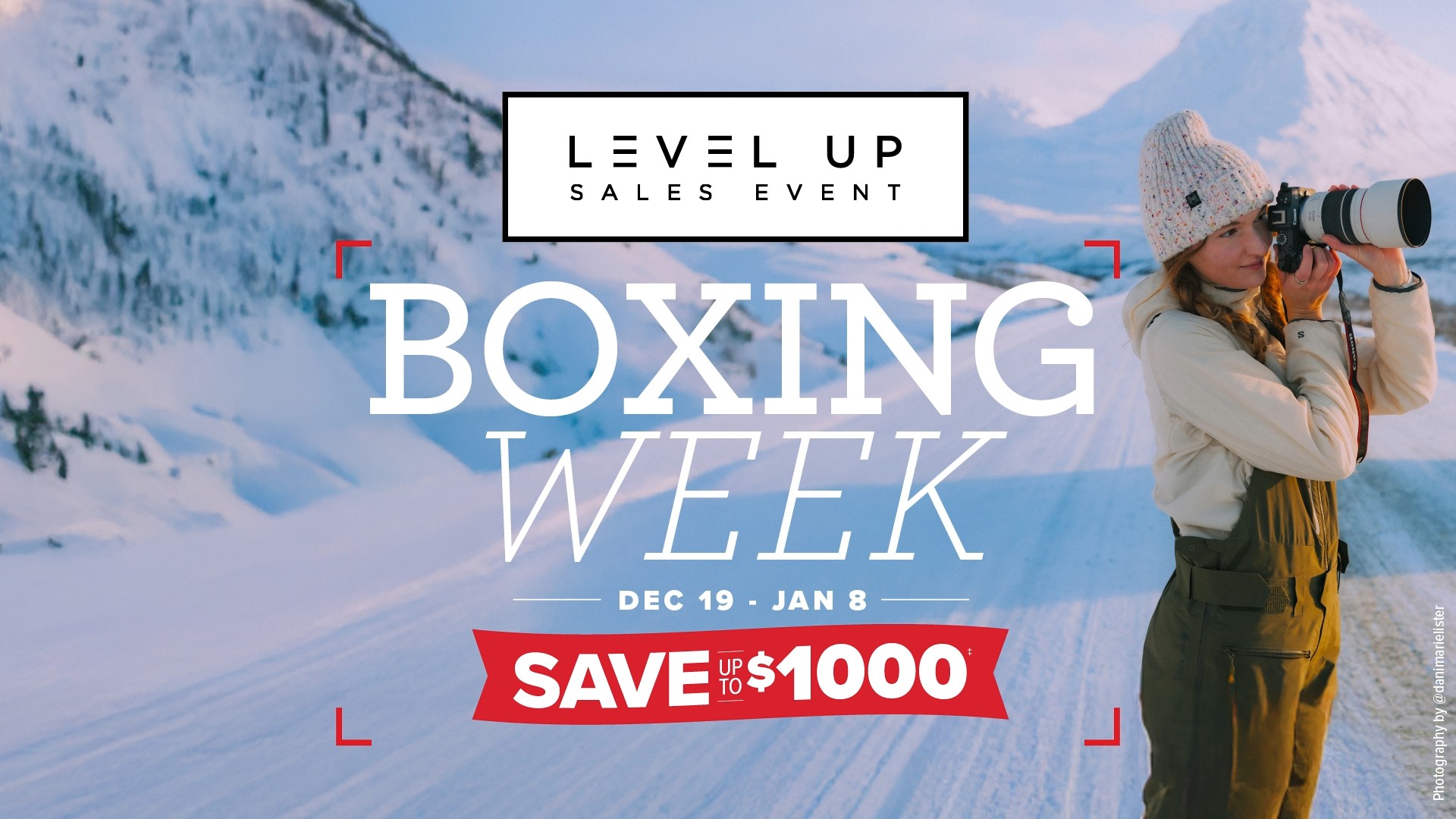 Level Up Sales Event Boxing Week Dec 19 - Jan 8 Save up to $1000