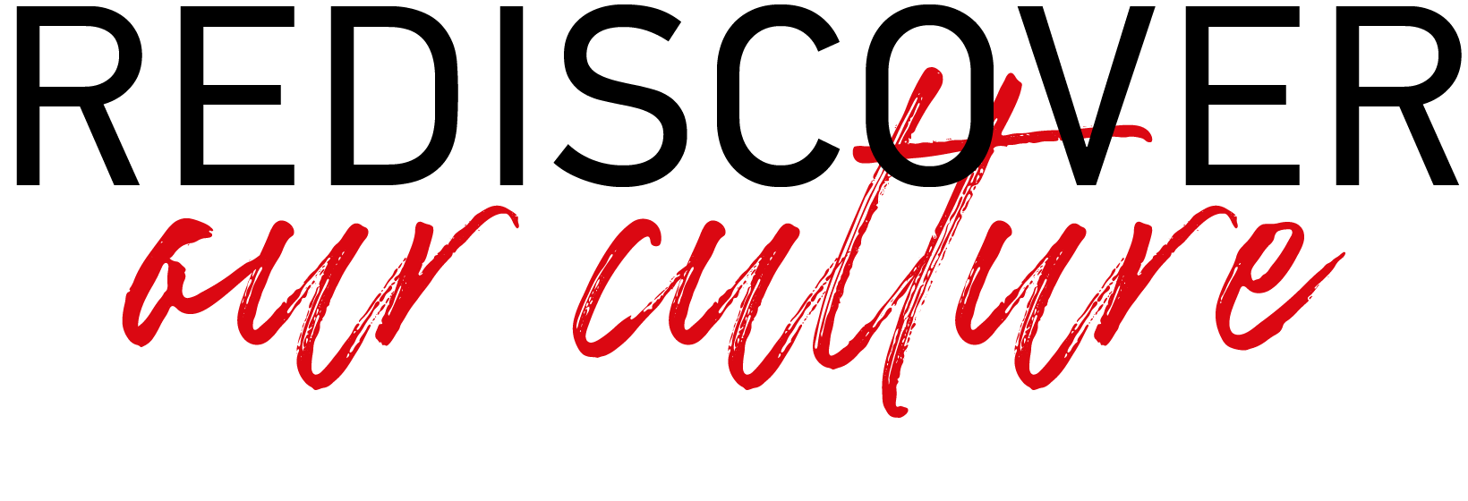 rediscover our culture