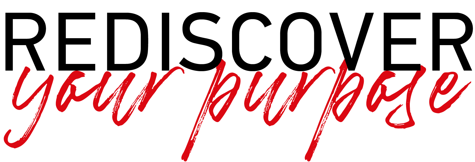 rediscover our purpose