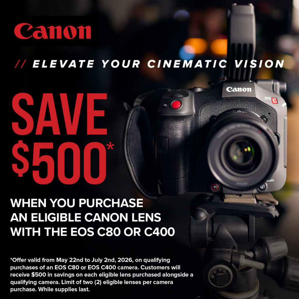 Canon Cinema Bundle & Save Event, save up to $500 on eligible lenses purchased with the EOS C80 and EOS C400