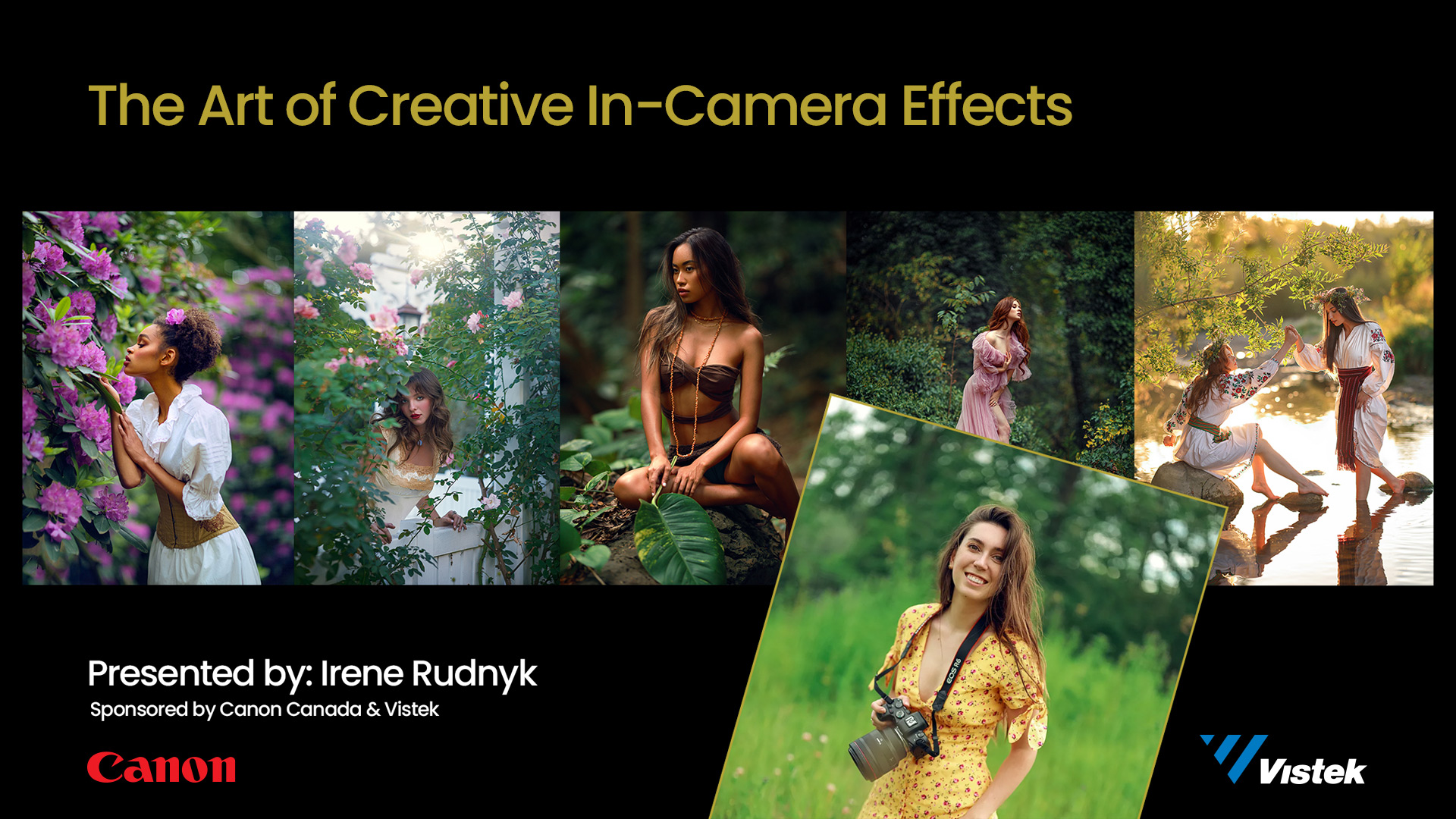 The Art of Creative In Camera Effects Presented by Irene Rudnyk