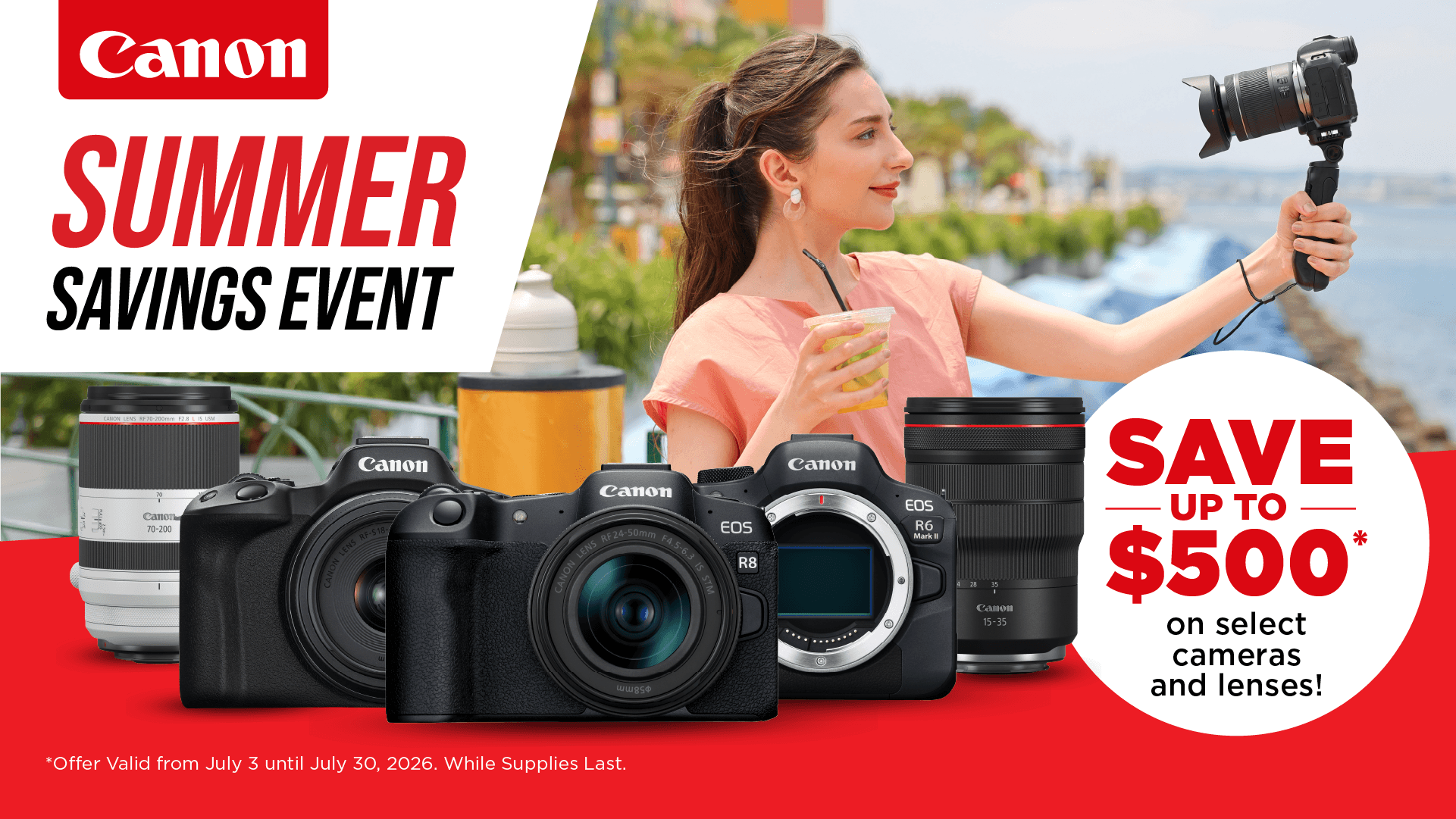 summer savings event save up to $500 on select cameras and lenses. Ends July 30